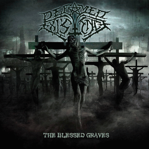 Decayed Existence : The Blessed Graves
